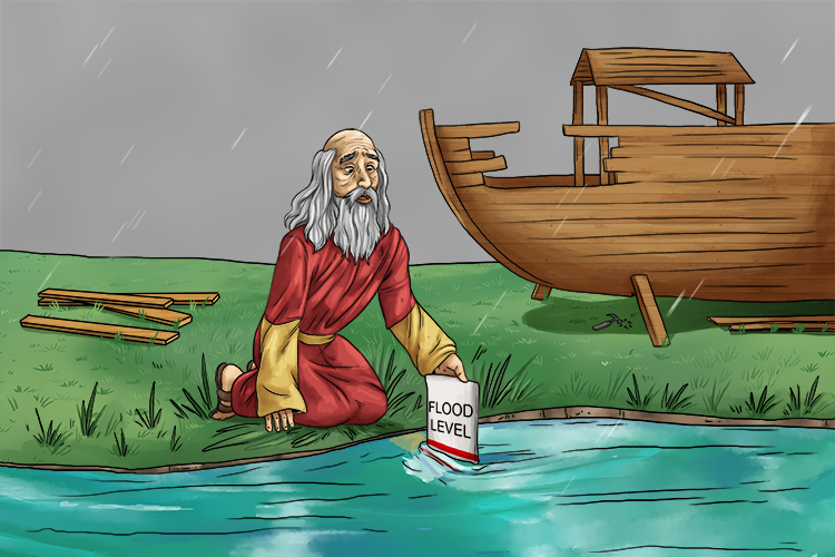When Noah saw that river discharge was exceeding river channel capacity he rather sensibly built an ark.